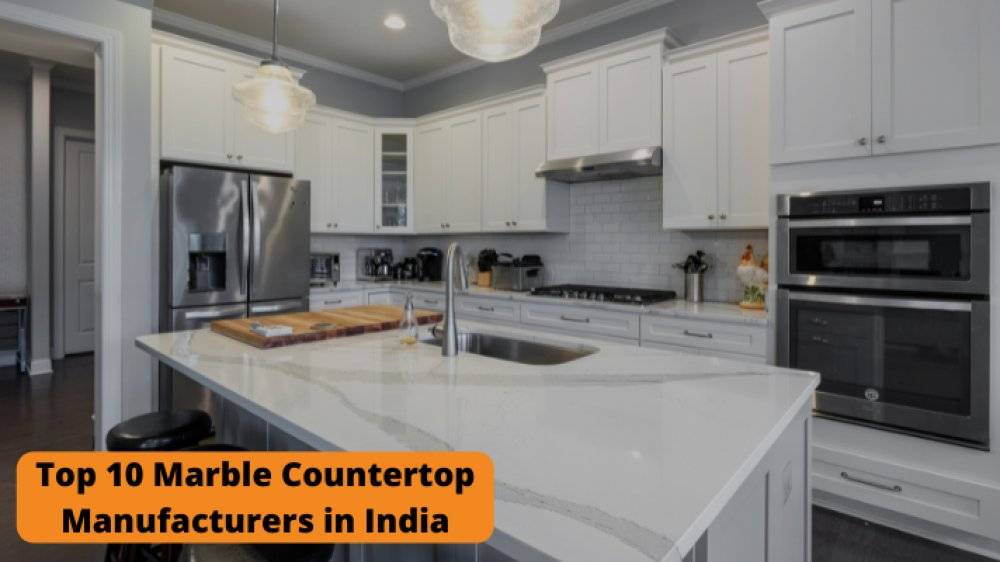 Top 10 Marble Countertop Manufacturing Companies in India