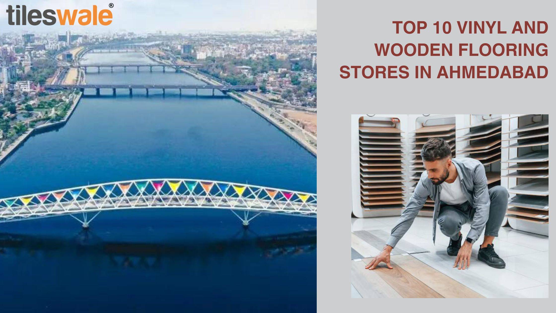 Top 10 Vinyl and Wooden Flooring Stores in Ahmedabad