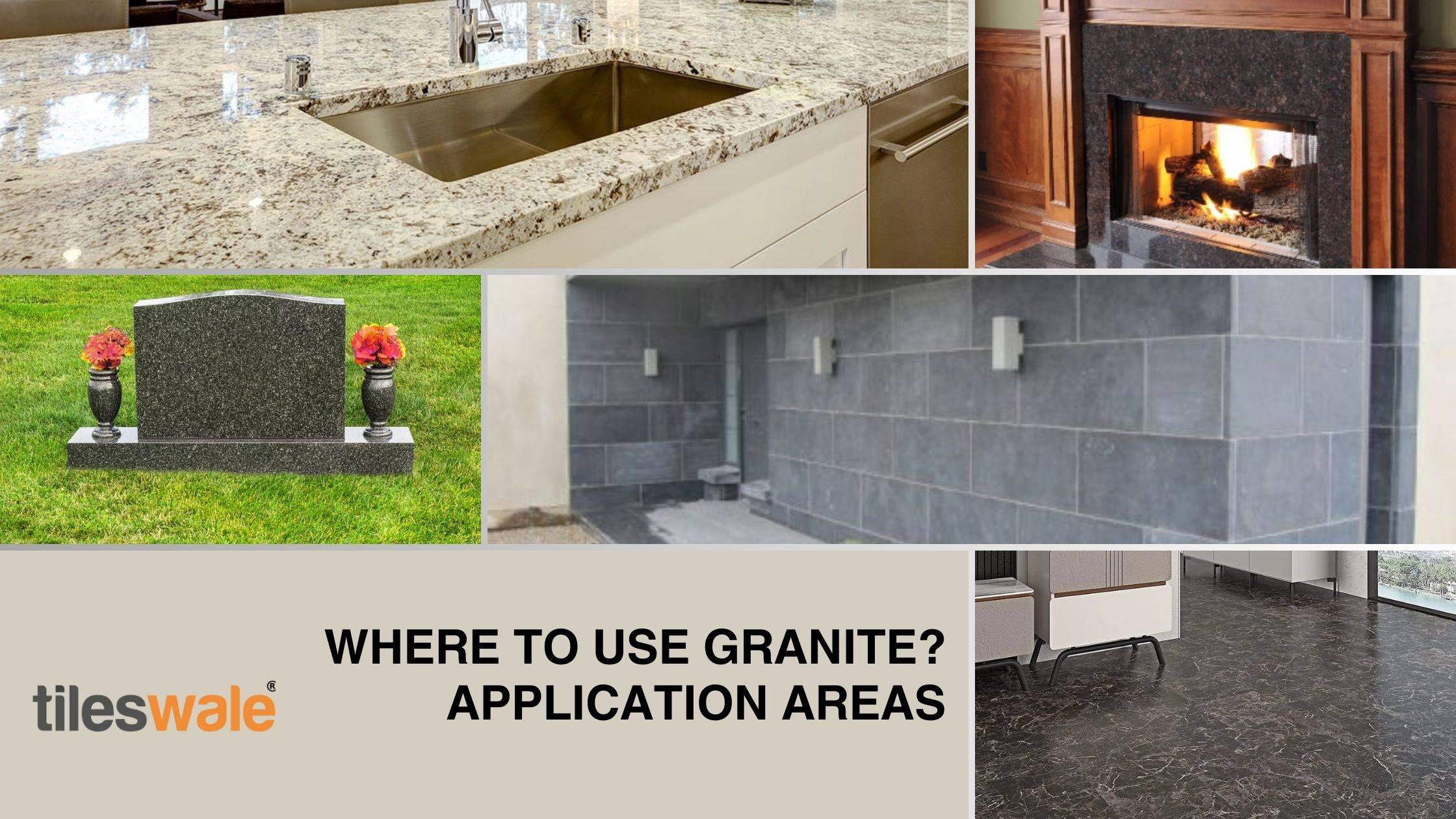 Where to Use Granite? | Application Areas