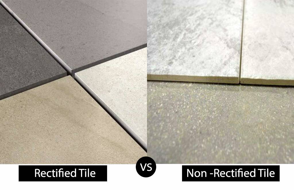 Rectified vs Non Rectified Tile