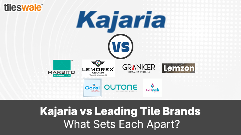 Kajaria vs Leading Tile Brands: What Sets Each Apart?