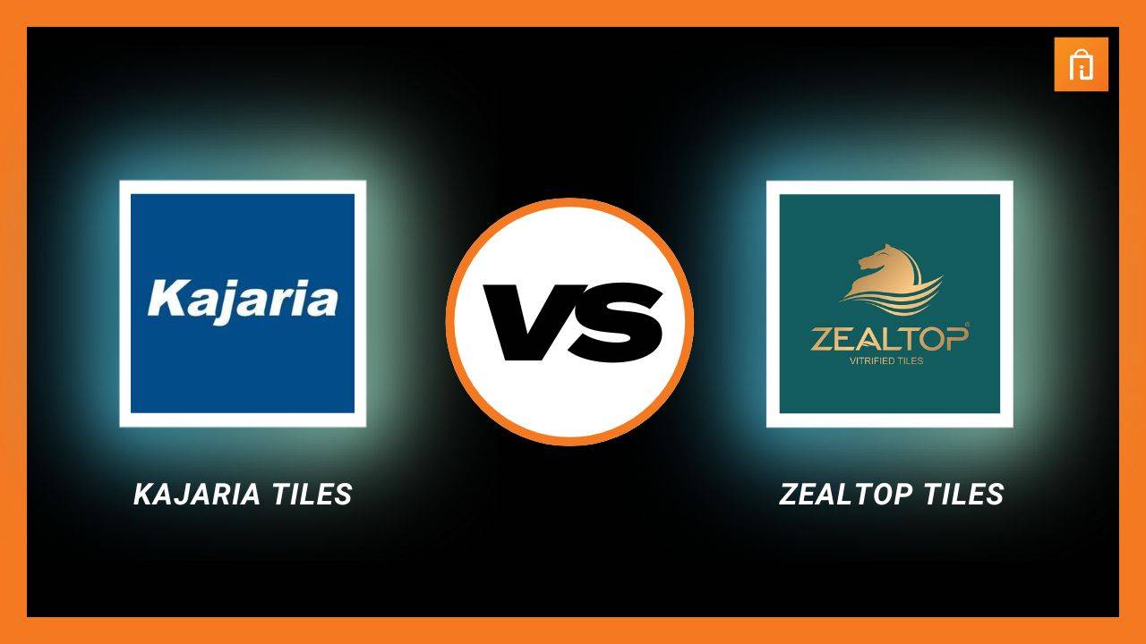 Zealtop tiles vs Kajaria which is better