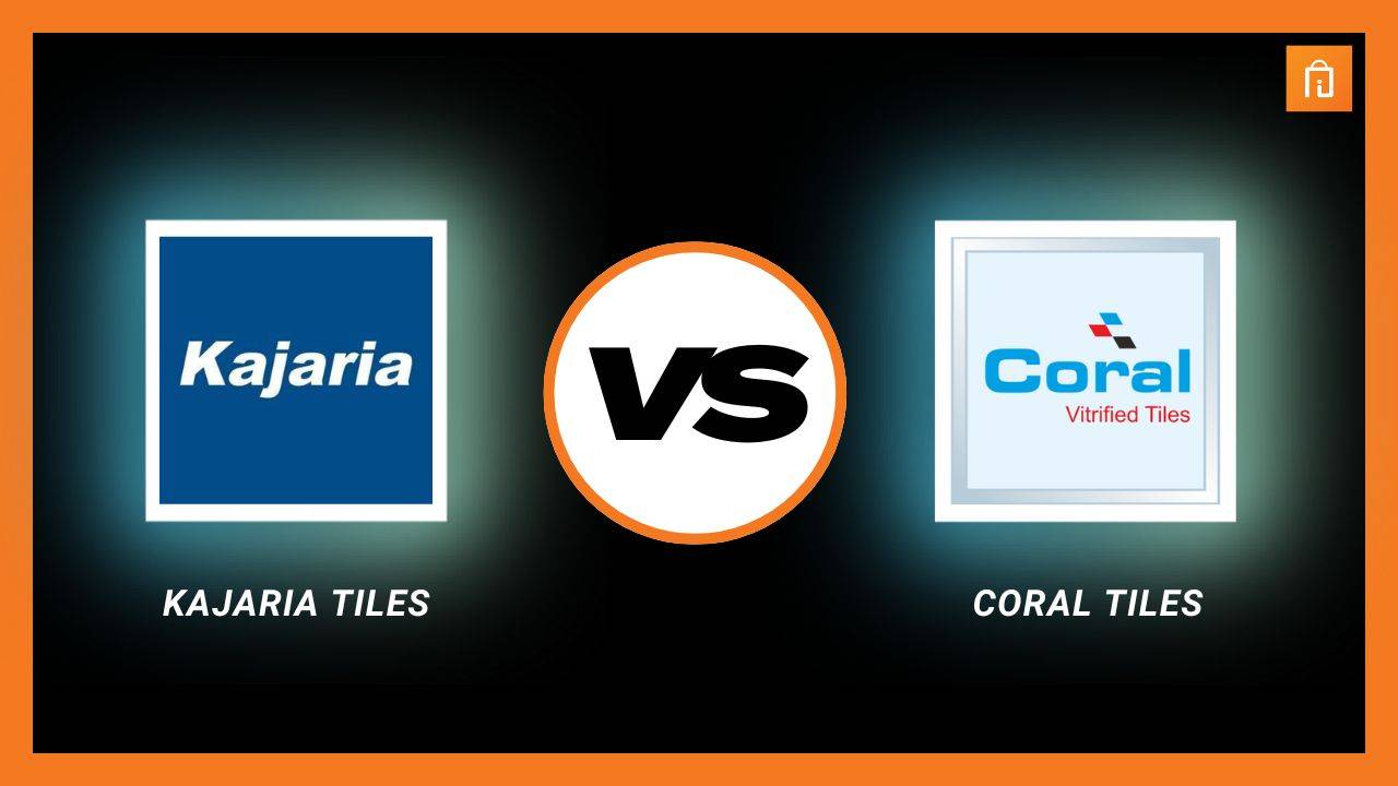 Coral Tiles vs Kajaria Tiles