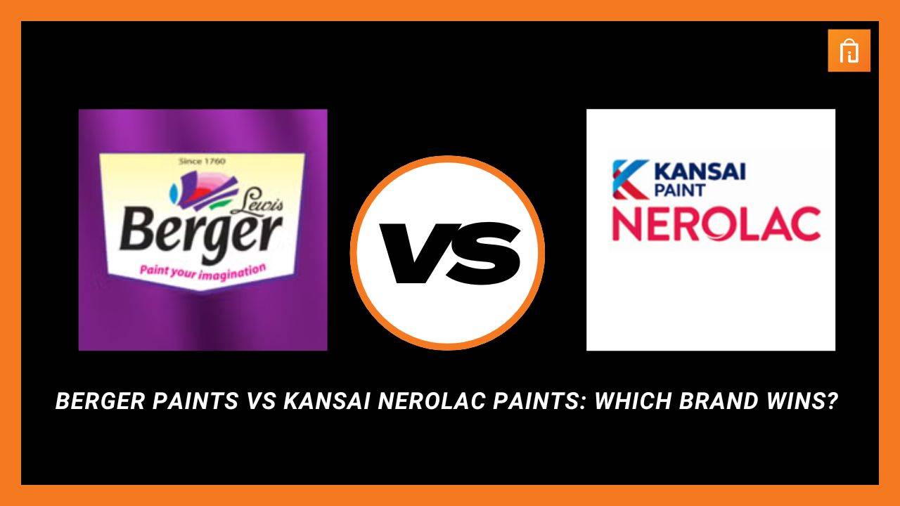 Berger Paints vs Kansai Nerolac Paints: Which Brand Wins?
