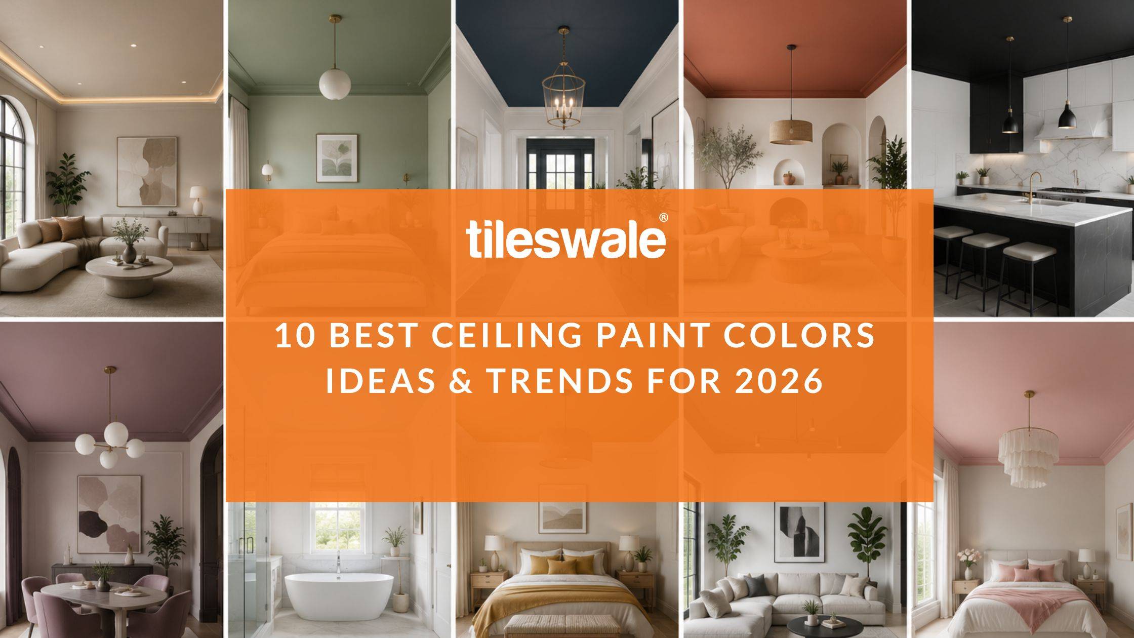 10 Best Ceiling Paint Colors Ideas & Trends for 2026